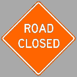 Bone Safety 'Road Closed' Sign