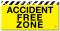 'Accident Free Zone' Motivational Workplace Banner