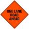 Bone Safety Hi-Intensity Reflective Sign 'One Lane Road Ahead' 
