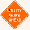 Bone Safety 'Utility Work Ahead' Sign