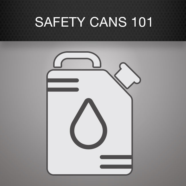 Safety Cans 101 by Columbia Safety and Supply