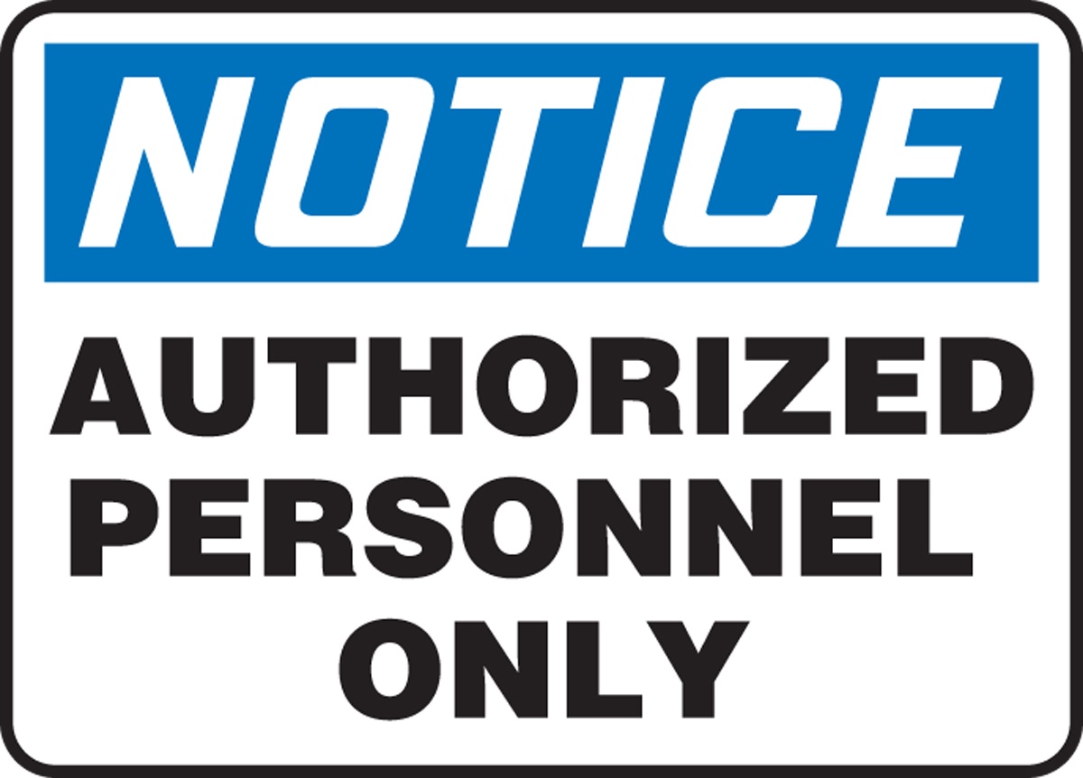 Accuform 'Notice Authorized Personnel Only' Plastic Sign from Columbia Safety
