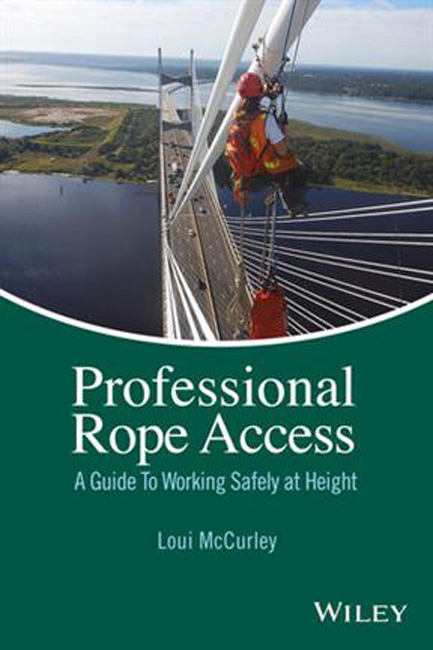 PMI Professional Rope Access: A Guide to Working Safely at Height - Loui McCurley | BK13042 from Columbia Safety