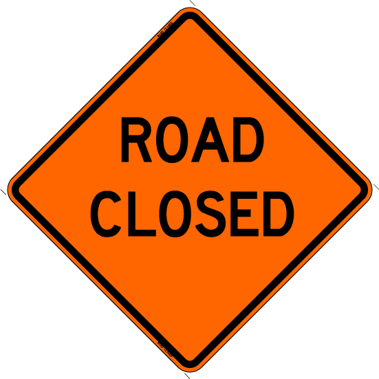 Bone Safety 'Road Closed' Sign from Columbia Safety