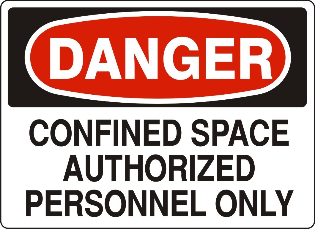 Safehouse Signs Confined Space Authorized Personnel Only Danger Sign  from Columbia Safety